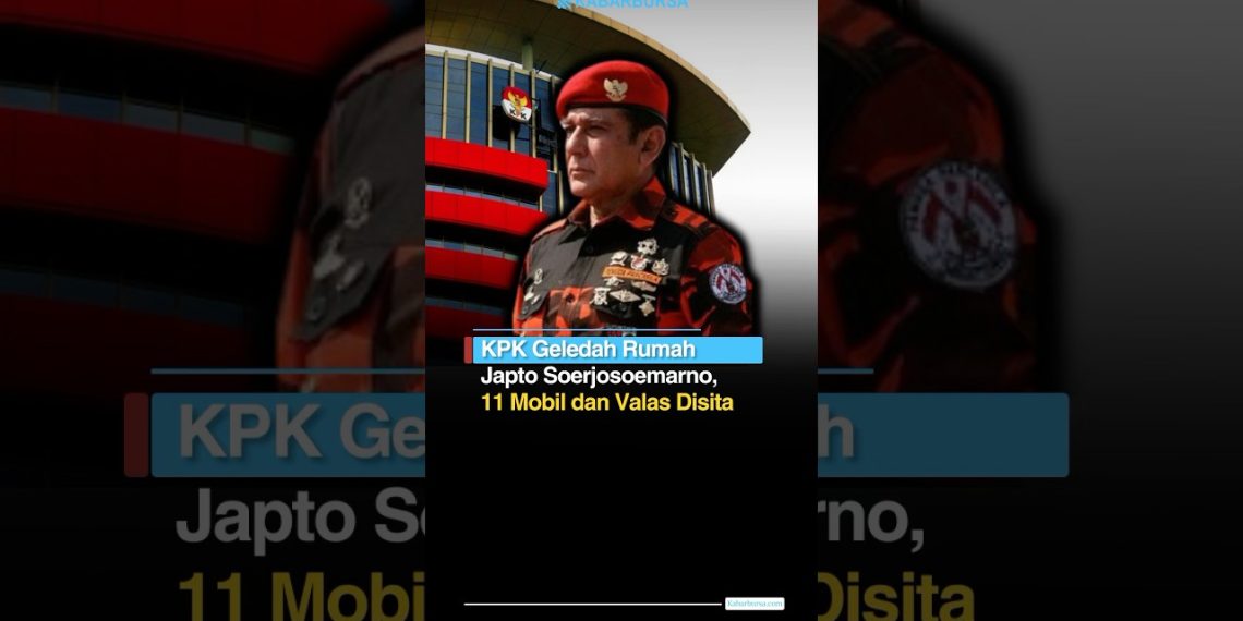 KPK Geledah Rumah Japto Soerjosoemarno, 11 Mobil dan Valas Disita